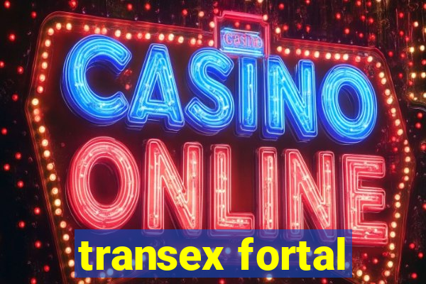 transex fortal